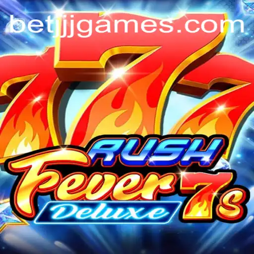 Descubra o Mundo Emocionante de RushFever7sDeluxe: O Jogo Que Está Dominando com betjjj.com